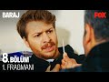 Baraj 8. Bölüm 1. Fragmanı