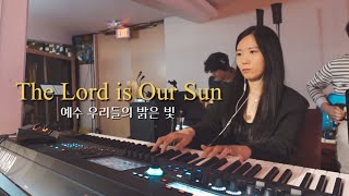 The Lord is Our Sun | 예수 우리들의 밝은 빛 (MR) | Live Band Version