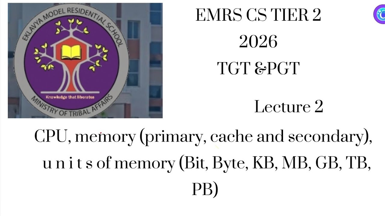 EMRS TGT PGT TIER 2 NCERT WISE SYLLABUS (LECTURE 2) Computer Organisation