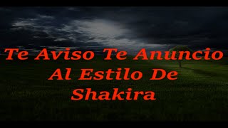 Te Aviso, Te Anuncio - Galileo Y Su Banda Al Estilo De Shakira - Karaoke