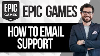 How to Email Epic Games Support