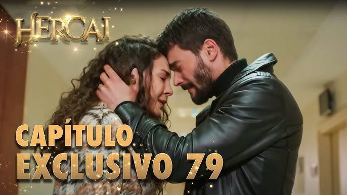 Hercai - Capítulo Exclusivo 79