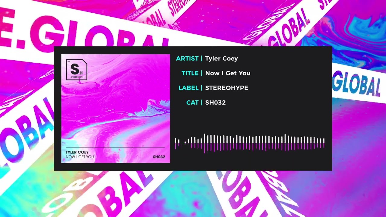 Tyler Coey - Now I Get You