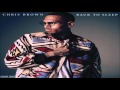 Chris Brown Featuring Usher & Zayn - Back To Sleep (Remix) [Clean Edit]