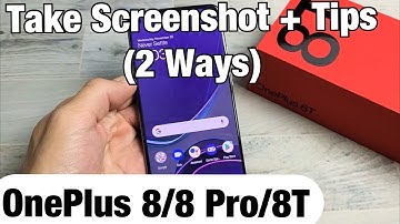 OnePlus 8/8 Pro/8T: How to Take Screenshot + Tips (2 Ways)