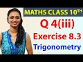 Q 4(iii) Ex 8.3, Trigonometry, Chapter 8, Maths Class 10th - NCERT