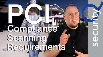 PCI Compliance Scanning Requirements