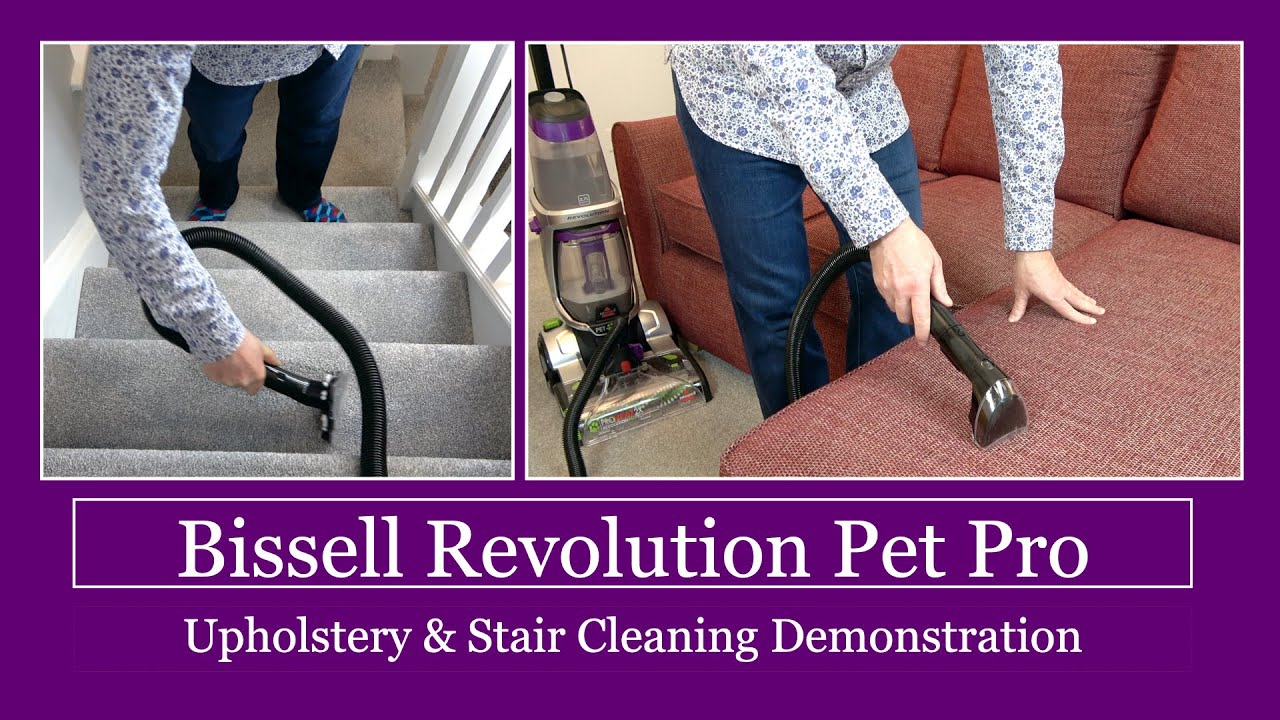 Bissell Revolution Pet Pro Upholstery & Stair Cleaning Demonstration