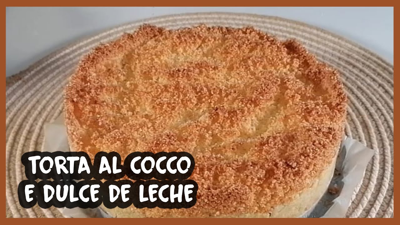 Torta al cocco e dulce de leche #245