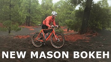 A NEW BIKE; Mason Bokeh 3 Bike Check
