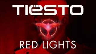 Tiesto - Red Lights (Original Mix)