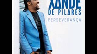 Xande de Pilares - Clareou (CD Perseverança 2014) chords