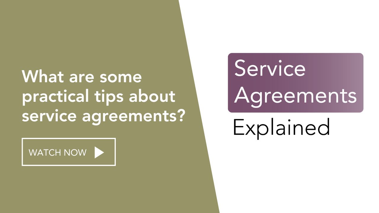 Service Agreements: What are some practical tips about service ...