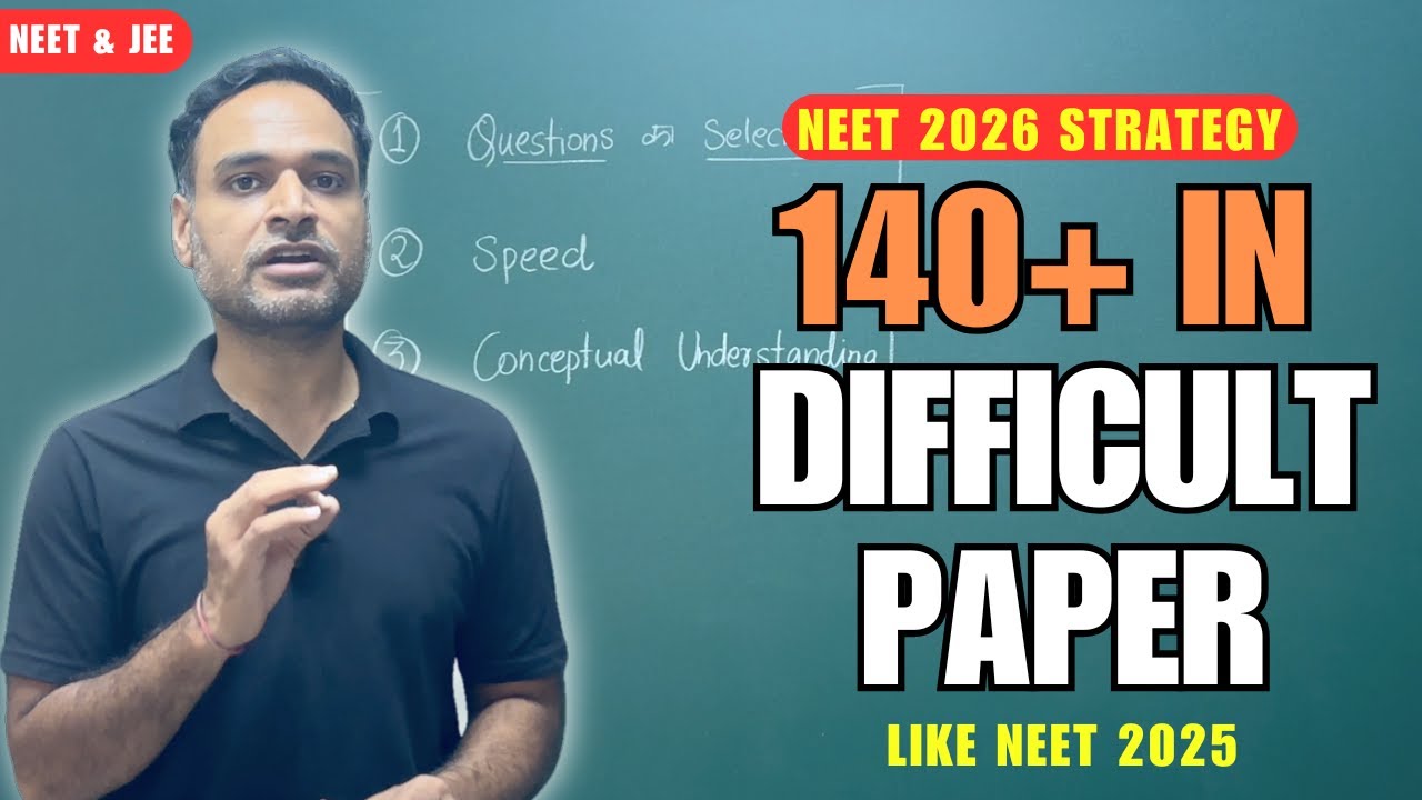 How to Score 140+ in Difficult Physics Paper Like NEET 2025 | NEET 2026 ...