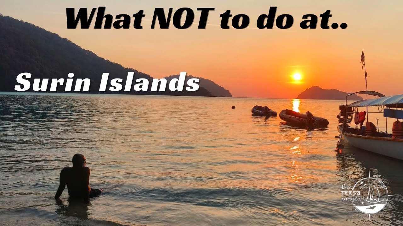 What NOT to do at Surin Islands  | S02E28