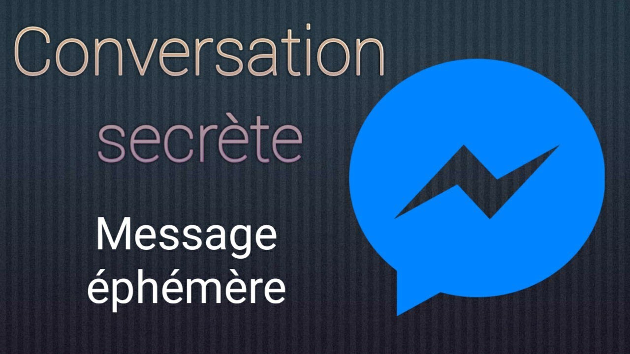 Les CONVERSATIONS SECRÈTES MESSENGER (avec messages temporaires) YouTube