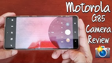 Motorola G85 In-depth Camera Review|Features & Settings