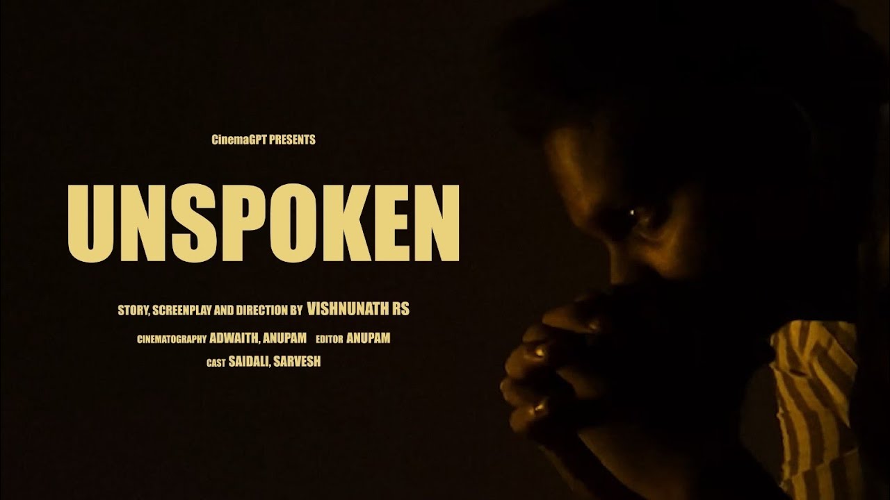 Unspoken | Malayalam Short film | shot on phone