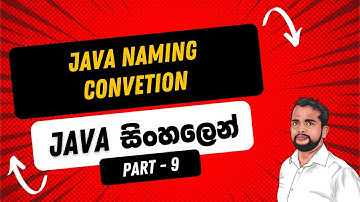 Part 9 || Naming Convention in Java in Sinhala || Java in Sinhala