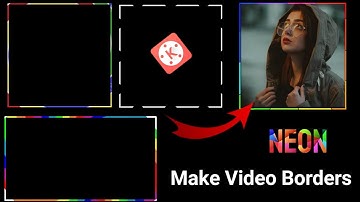 How to make videos borders in kinemaster | Neon borders | Technical Cheg tv