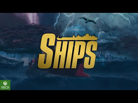 Ships Simulator - Official Xbox Trailer