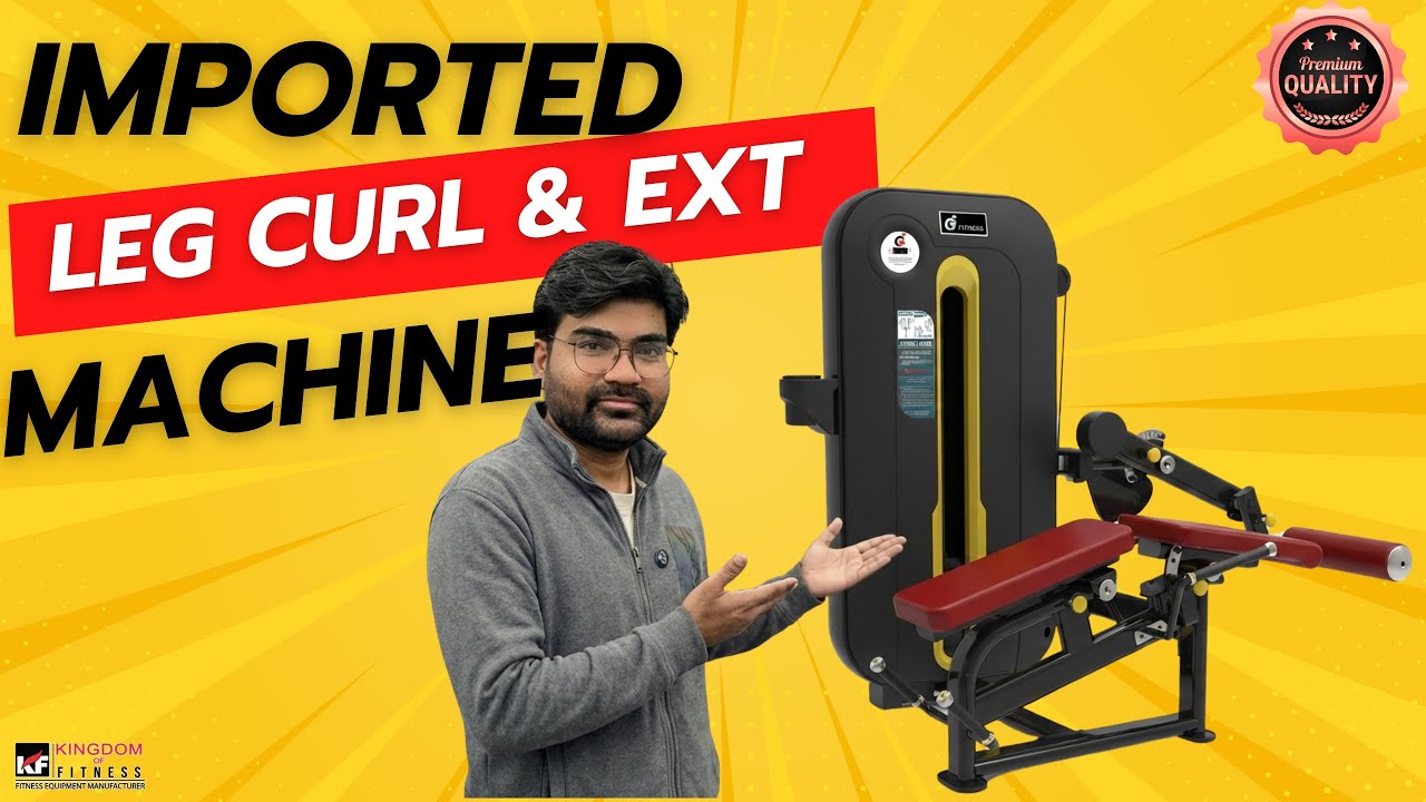 Imported Leg curl & Extension Machine