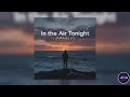 In The Air Tonight Phil Collins Deep House Remake Unofficial Remix Zenius Music mp3