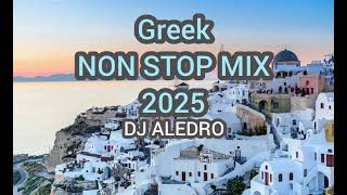 Greek Mix 2025 Non Stop Mix By Dj Aledro.C VOL.2