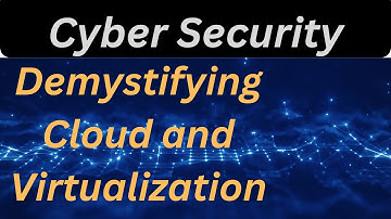 Demystifying Cloud and Virtualization  A Deep Dive