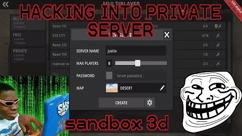 HACKING INTO PRIVATE SERVER IN SANDBOX 3D