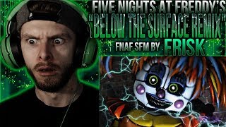 Vapor Reacts Fnaf Sfm Fnaf Song Animation Below The Surface Remix By Frisk Reaction
