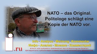 NATO – das Original.  Politologe schlägt eine Kopie der NATO vor