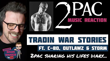 2PAC ft. C-Bo, Outlawz & Storm - Tradin' War Stories (UK Reaction) | 2PAC SHARING HIS LIFES DIARY!