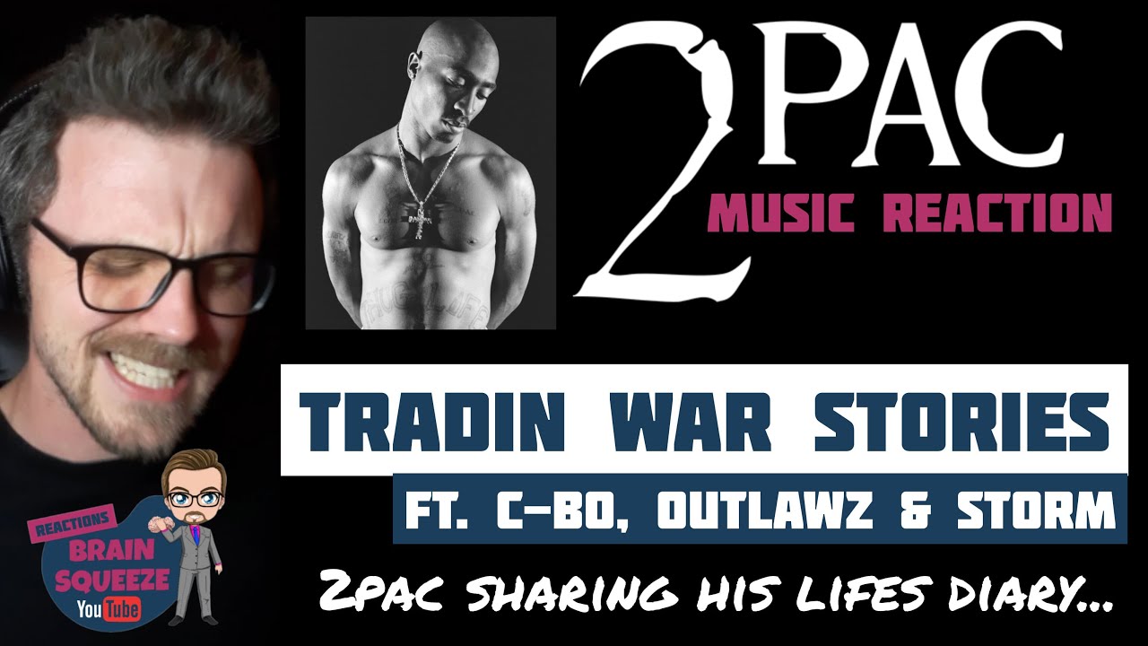 2PAC ft. C-Bo, Outlawz & Storm - Tradin' War Stories (UK Reaction) | 2PAC SHARING HIS LIFES DIARY!