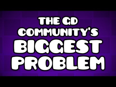 Wrong Pusab: The Biggest Problem With The Geometry Dash Community - Wrong Pusab: The Biggest Problem With The Geometry Dash Community