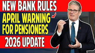 🚨 DWP April Warning for UK Pensioners – New Banking Rules Could Affect Your Payments