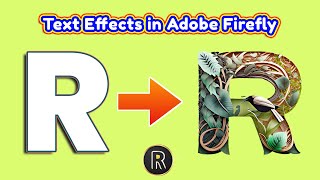 អោយ AI រចនា អក្សរអោយយើង - Text Effects in Adobe Firefly
