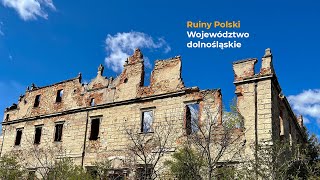 🔥 Ruiny Polski, Województwo dolnośląskie