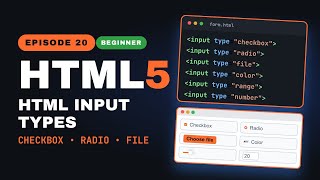 Full HTML5 Tutorial #20 — HTML Input Types Part 2 | checkbox, radio, file, color, range & number Update