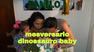 Primeiro mesversario do Danilo / dinossauro baby