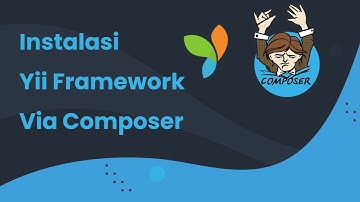 Instalasi Framework Yii dengan Composer