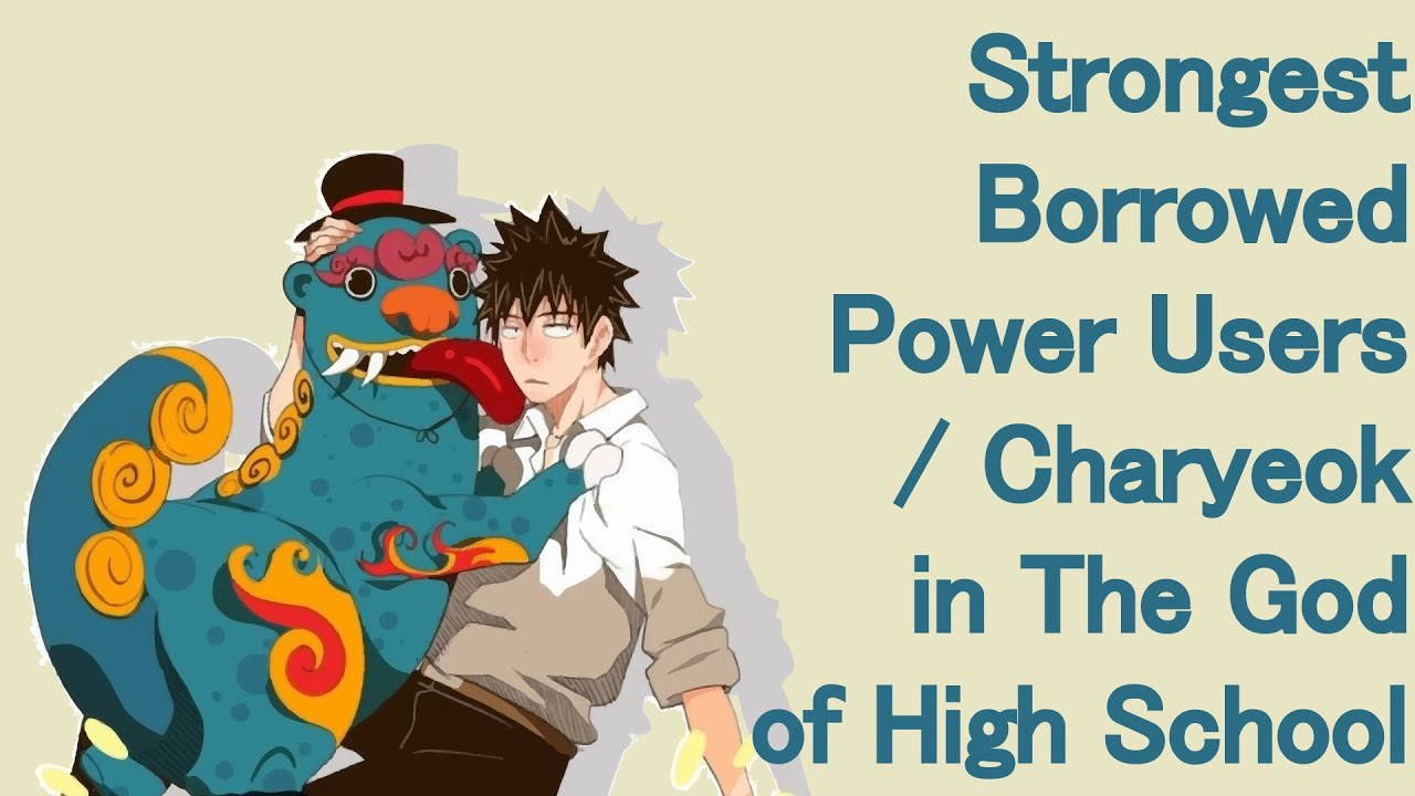 The God of High School: Every Charyeok in Season 1, Ranked by Power