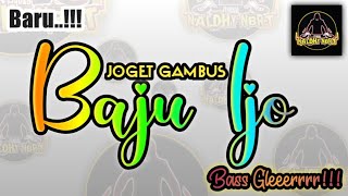 BAJU IJO ~ Naldhy NBRT || Gambus Santai