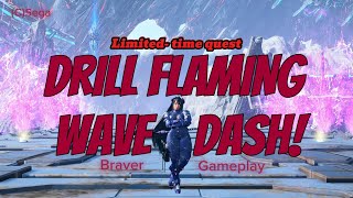 [PSO2:NGS] Limited-time Quest -Drill: Flaming Wave Dash Flaming Wave Dash #ngs #pso2ngs