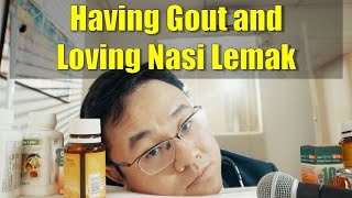 Having Gout and Loving Nasi Lemak