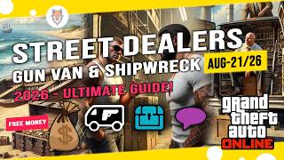 GTA Online: Street Dealers, Gun Van & Shipwreck Locations (August 21st 2026) - Ultimate Guide!