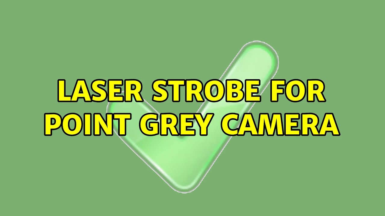 Laser strobe for Point Grey camera YouTube