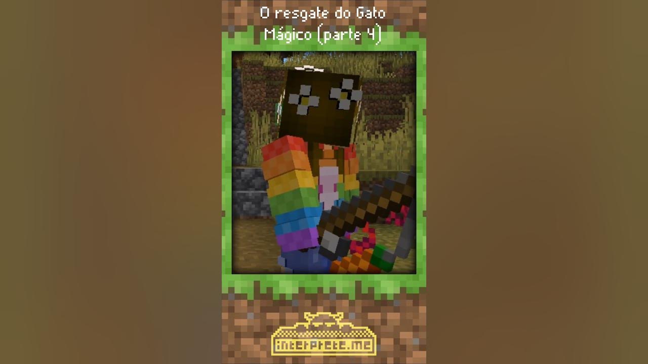 Eu sou Uma Besta (O Resgate do Gato Mágico 4) Série Minecraft 