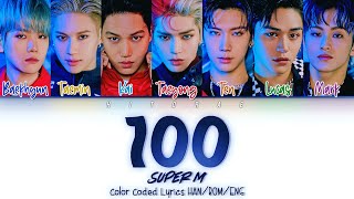 SuperM – 100 Color Coded Lyrics HAN/ROM/ENG