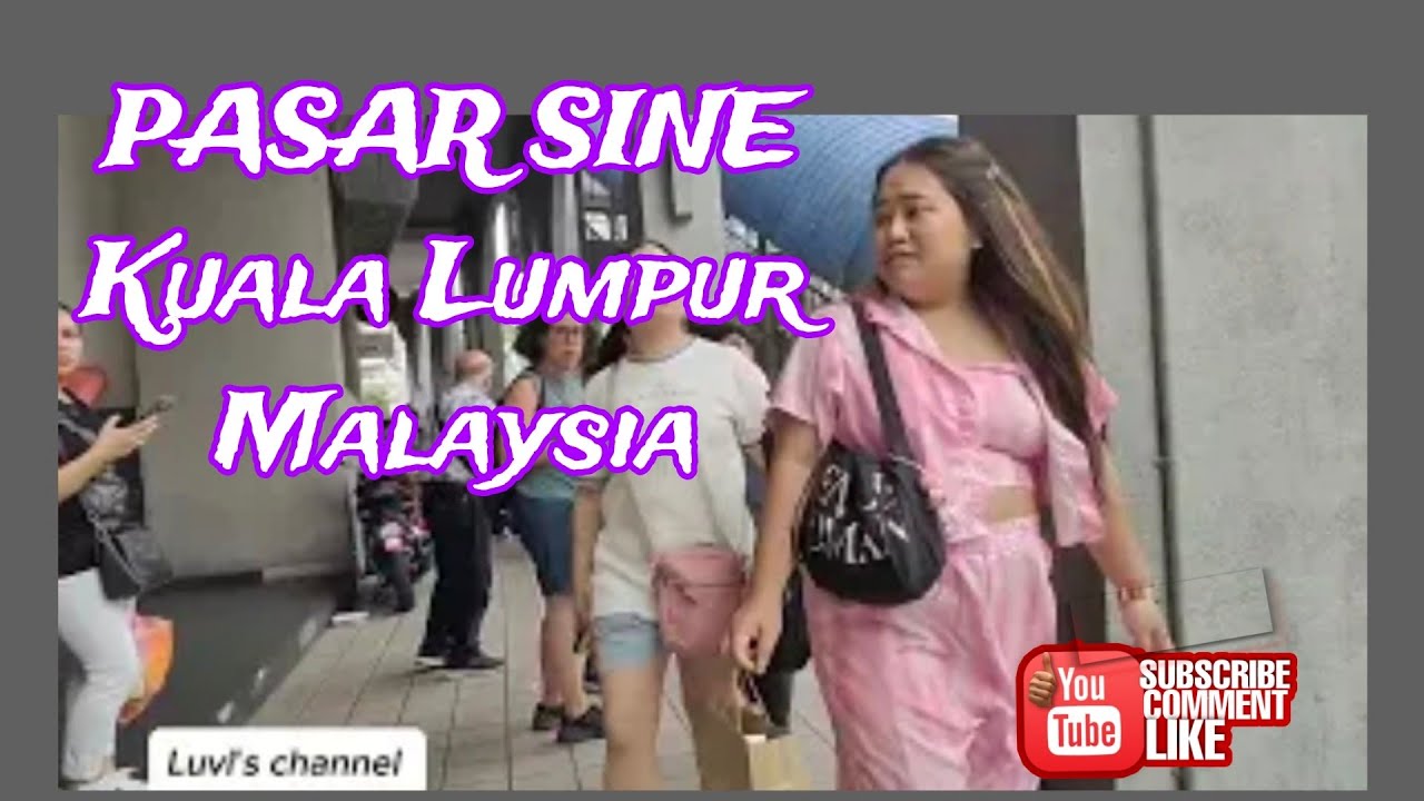 WALKING AROUND PASAR SINE KUALA LUMPUR #malaysia #kotaraya#ofw